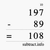 Calculate 197 minus 89 using long subtraction