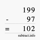 Calculate 199 minus 97 using long subtraction