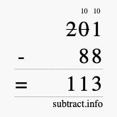 Calculate 201 minus 88 using long subtraction Calculate 201 minus 88 using long subtraction