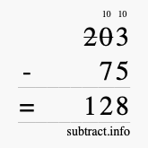 Calculate 203 minus 75 using long subtraction Calculate 203 minus 75 using long subtraction