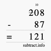Calculate 208 minus 87 using long subtraction Calculate 208 minus 87 using long subtraction
