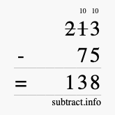 Calculate 213 minus 75 using long subtraction Calculate 213 minus 75 using long subtraction
