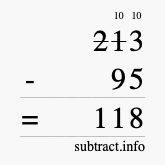 Calculate 213 minus 95 using long subtraction Calculate 213 minus 95 using long subtraction