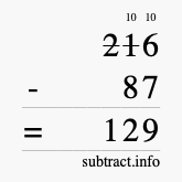 Calculate 216 minus 87 using long subtraction Calculate 216 minus 87 using long subtraction