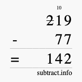 Calculate 219 minus 77 using long subtraction