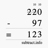 Calculate 220 minus 97 using long subtraction Calculate 220 minus 97 using long subtraction