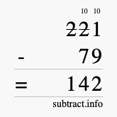 Calculate 221 minus 79 using long subtraction Calculate 221 minus 79 using long subtraction