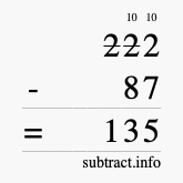 Calculate 222 minus 87 using long subtraction Calculate 222 minus 87 using long subtraction