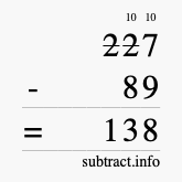 Calculate 227 minus 89 using long subtraction