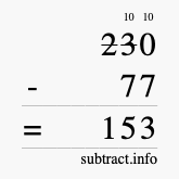 Calculate 230 minus 77 using long subtraction Calculate 230 minus 77 using long subtraction