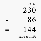 Calculate 230 minus 86 using long subtraction