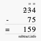 Calculate 234 minus 75 using long subtraction Calculate 234 minus 75 using long subtraction