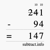 Calculate 241 minus 94 using long subtraction Calculate 241 minus 94 using long subtraction