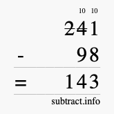 Calculate 241 minus 98 using long subtraction Calculate 241 minus 98 using long subtraction