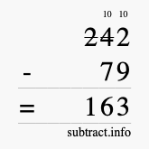 Calculate 242 minus 79 using long subtraction Calculate 242 minus 79 using long subtraction