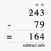 Calculate 243 minus 79 using long subtraction Calculate 243 minus 79 using long subtraction