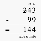 Calculate 243 minus 99 using long subtraction