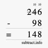 Calculate 246 minus 98 using long subtraction