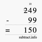 Calculate 249 minus 99 using long subtraction