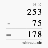 Calculate 253 minus 75 using long subtraction Calculate 253 minus 75 using long subtraction