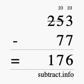 Calculate 253 minus 77 using long subtraction Calculate 253 minus 77 using long subtraction