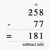 Calculate 258 minus 77 using long subtraction