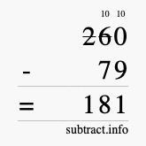 Calculate 260 minus 79 using long subtraction Calculate 260 minus 79 using long subtraction