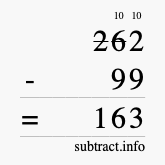 Calculate 262 minus 99 using long subtraction