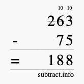 Calculate 263 minus 75 using long subtraction Calculate 263 minus 75 using long subtraction