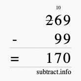 Calculate 269 minus 99 using long subtraction