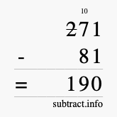 Calculate 271 minus 81 using long subtraction Calculate 271 minus 81 using long subtraction