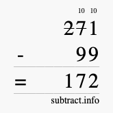 Calculate 271 minus 99 using long subtraction