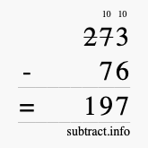 Calculate 273 minus 76 using long subtraction Calculate 273 minus 76 using long subtraction
