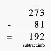 Calculate 273 minus 81 using long subtraction Calculate 273 minus 81 using long subtraction