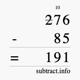 Calculate 276 minus 85 using long subtraction Calculate 276 minus 85 using long subtraction