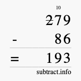 Calculate 279 minus 86 using long subtraction Calculate 279 minus 86 using long subtraction