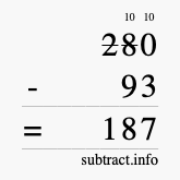 Calculate 280 minus 93 using long subtraction