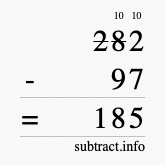 Calculate 282 minus 97 using long subtraction Calculate 282 minus 97 using long subtraction