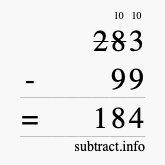 Calculate 283 minus 99 using long subtraction Calculate 283 minus 99 using long subtraction