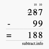 Calculate 287 minus 99 using long subtraction Calculate 287 minus 99 using long subtraction