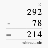Calculate 292 minus 78 using long subtraction Calculate 292 minus 78 using long subtraction