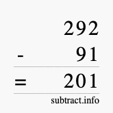 Calculate 292 minus 91 using long subtraction