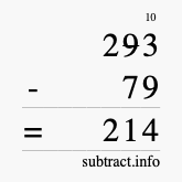 Calculate 293 minus 79 using long subtraction