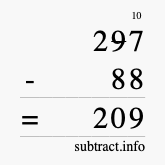 Calculate 297 minus 88 using long subtraction Calculate 297 minus 88 using long subtraction