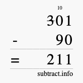 Calculate 301 minus 90 using long subtraction Calculate 301 minus 90 using long subtraction