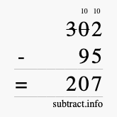 Calculate 302 minus 95 using long subtraction Calculate 302 minus 95 using long subtraction