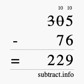 Calculate 305 minus 76 using long subtraction