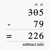 Calculate 305 minus 79 using long subtraction Calculate 305 minus 79 using long subtraction