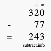 Calculate 320 minus 77 using long subtraction