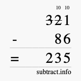 Calculate 321 minus 86 using long subtraction